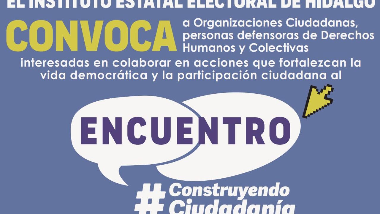 IEEH convoca a Organizaciones Ciudadanas, Colectivas y personas defensoras de Derechos Humanos a construir Agenda por la Democracia