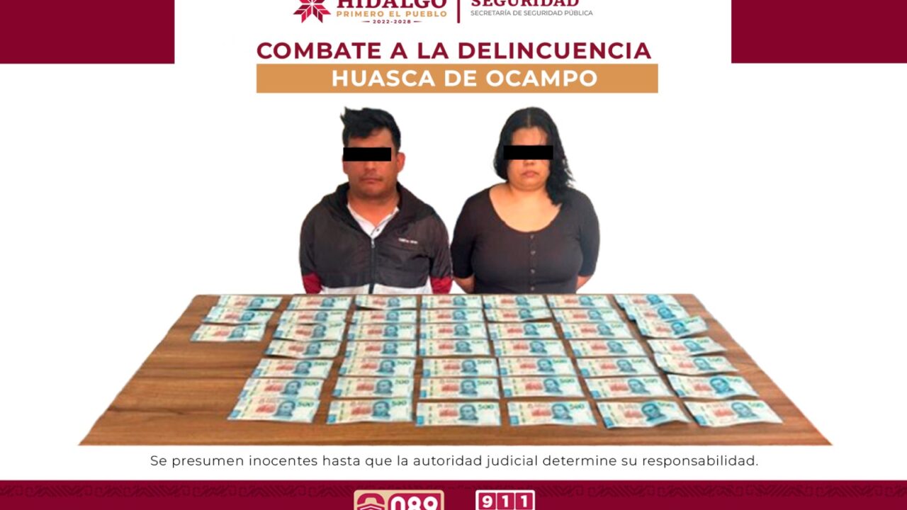 SSPH detiene en Huasca a dos personas con 45 billetes falsos 
